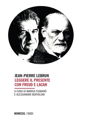 cover image of Leggere il presente con Freud e Lacan